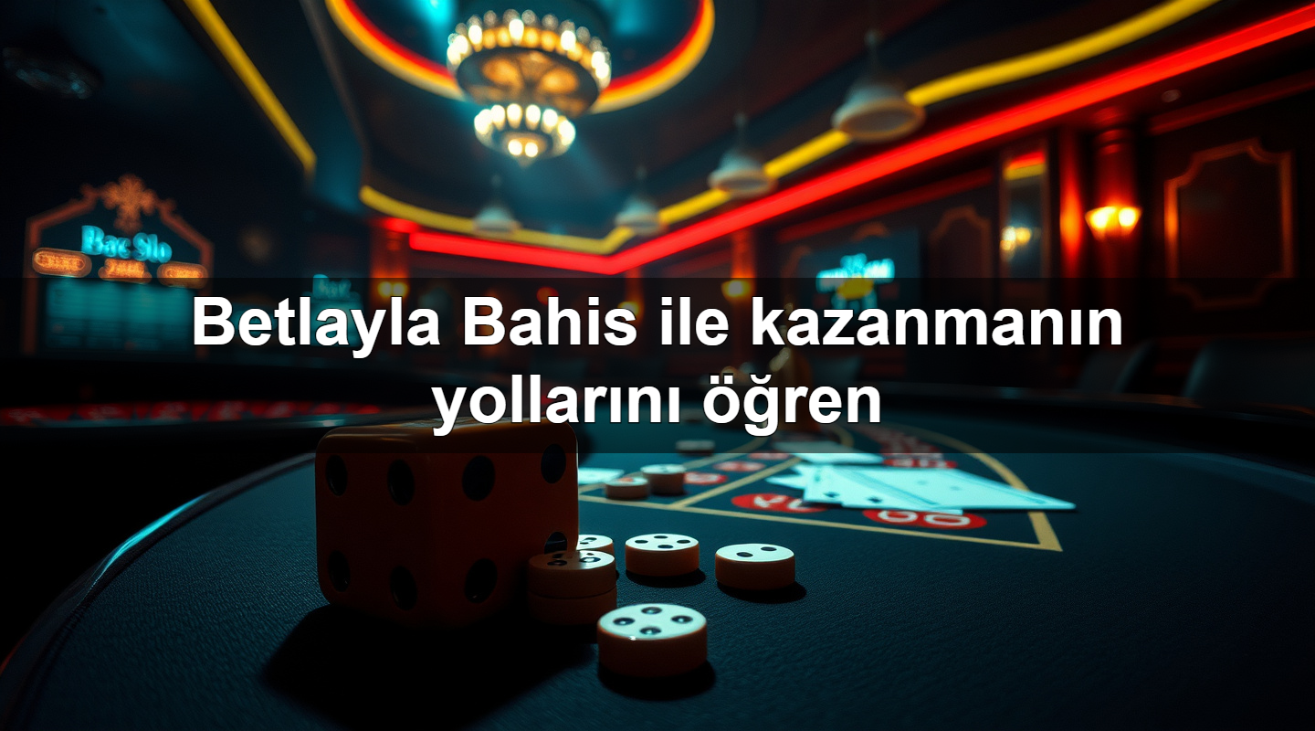 betlayla bahis ile kazanman n yollar n ren 1779751775425