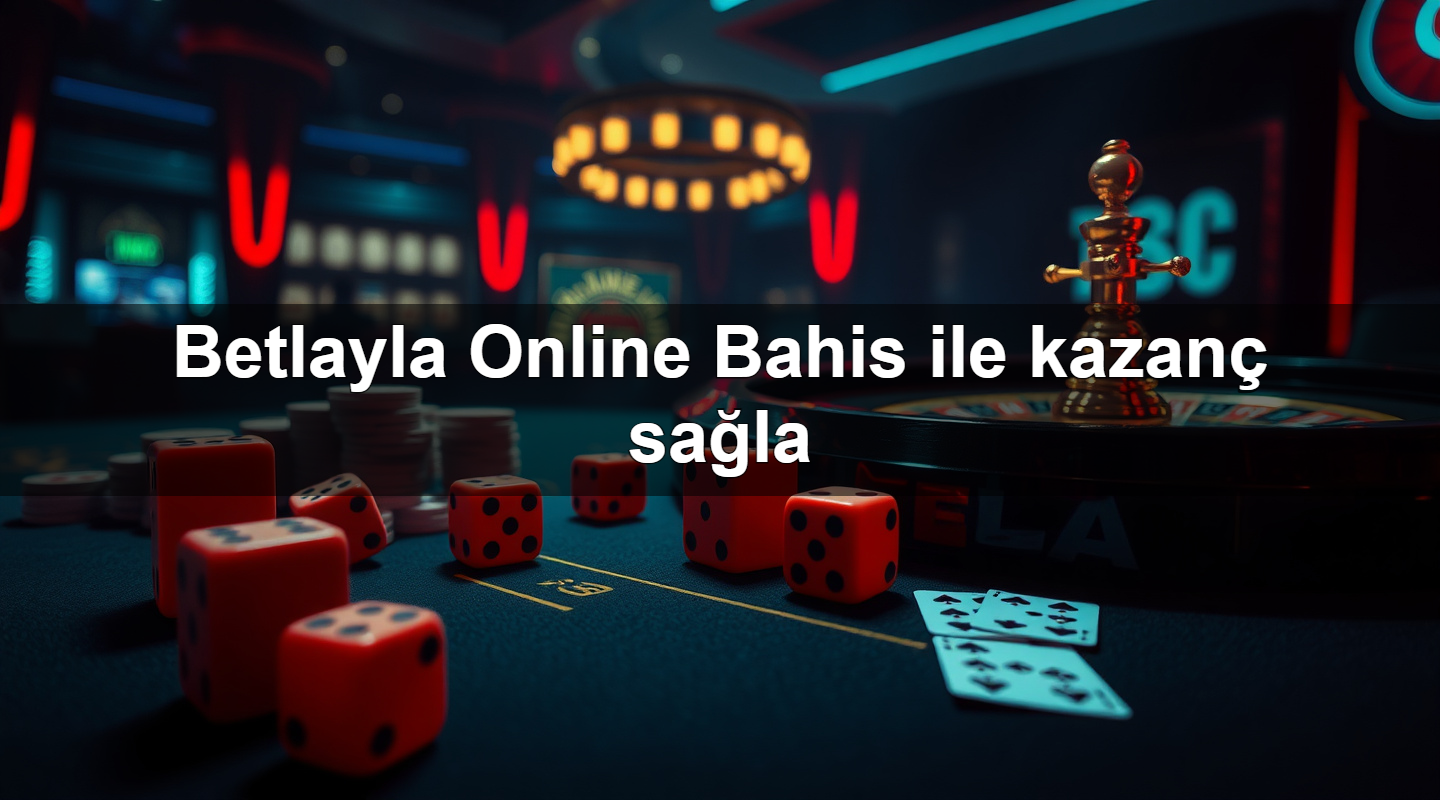 betlayla online bahis ile kazan sa la 1779751694095